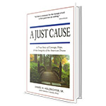 Image of a wooden bridge below the title of the book A Just Cause