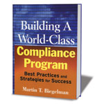 Book cover for Building A World-Class Compliance Program: Best Practices & Strategies for Success