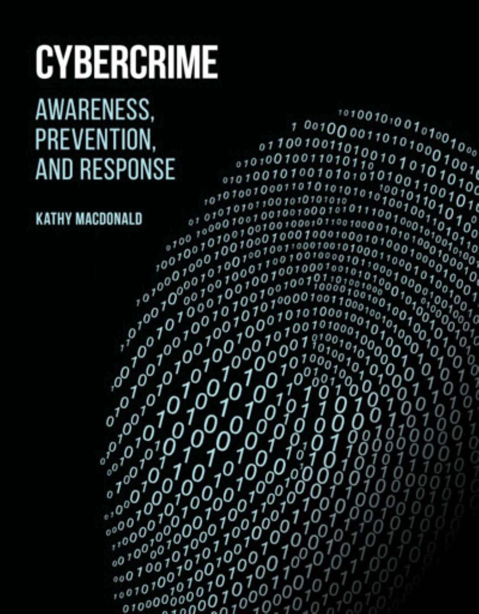 Cybercrime Awareness Prevention and Response