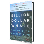Image of the title Billion Dollar Whale infront of a background of falling dollar bills