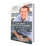 Image of the author Robert Herjacev with the title "ou Don’t Have to Be a Shark: Creating Your Own Success" in front of him